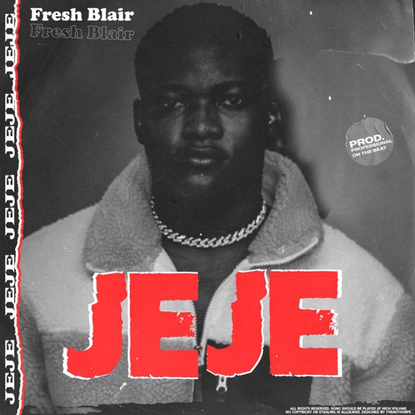 Fresh Blair - Jeje